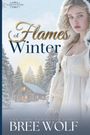 „Flames of Winter“ und „Bree Wolf“. Frau in weißem Kleid im Schnee vor einer Holzhütte und Tannenbäumen.