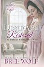 "Destroyed & Restored: The Baron's Courageous Wife" von Bree Wolf. Frau in rosa Kleid und Hut, sitzend vor einem Bogenfenster.