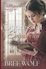 "Oppressed & Empowered: The Earl's Capable Wife" von Bree Wolf. Eine Frau in rotem Kleid liest ein Buch vor einem Fenster.