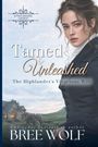 Oben: „LOVE’S SECOND CHANCE“ in einem dekorativen Logo. Darunter „Tamed & Unleashed“. Frau in viktorianischer Kleidung.