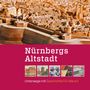 Daniel Gürtler: Nürnbergs Altstadt, Buch