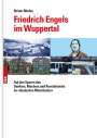 Reiner Rhefus: Friedrich Engels im Wuppertal, Buch