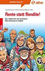 Joachim Braun: Rente statt Rendite!, Buch