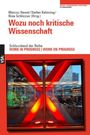 : Wozu noch kritische Wissenschaft, Buch