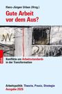 „Gute Arbeit vor dem Aus?“; „Konflikte um Arbeitsstandards in der Transformation“; „Ausgabe 2026“. Abstrakte Kunst.