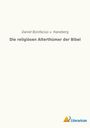 Daniel Bonifacius v. Haneberg: Die religiösen Alterthümer der Bibel, Buch