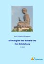 Carl Friedrich Koeppen: Die Religion des Buddha und ihre Entstehung, Buch