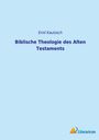 Emil Kautzsch: Biblische Theologie des Alten Testaments, Buch