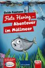 Guido Kasmann: Fiete Hering - Abenteuer im Müllmeer, Buch
