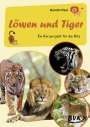 Kerstin Paul: Kurzprojekt Löwen und Tiger, Buch