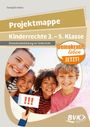 Svenja Ernsten: Projektmappe Kinderrechte 3. - 5. Klasse, Buch