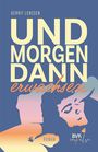 : Und morgen dann erwachsen, Buch