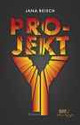 Jana Reisch: Projekt Y, Buch