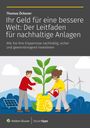 "Ihr Geld für eine bessere Welt: Der Leitfaden für nachhaltige Anlagen." Zwei Personen pflegen eine Pflanze auf Münzen.