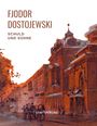 Fjodor M. Dostojewski: Fjodor Dostojewski: Schuld und Sühne. Vollständige Neuausgabe., Buch