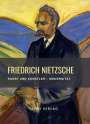 Friedrich Nietzsche: Friedrich Nietzsche: Kunst und Künstler / Modernität. Neuausgabe, Buch