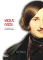 Nikolai Gogol: Nikolai Gogol: Gesammelte Erzählungen, Buch