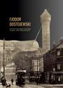 Fjodor M. Dostojewski: Fjodor Dostojewski: Aufzeichnungen aus dem Dunkel der Großstadt. Vollständige Neuausgabe, Buch