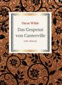 Oscar Wilde: Oscar Wilde: Das Gespenst von Canterville. Die schönsten Märchen und Erzählungen., Buch