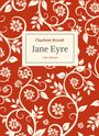 Charlotte Brontë: Charlotte Brontë: Jane Eyre. Eine Autobiographie. Vollständige Neuausgabe, Buch