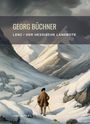 Georg Büchner: Georg Büchner: Lenz / Der hessische Landbote. Vollständige Neuausgabe, Buch