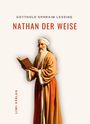 Gotthold Ephraim Lessing: Gotthold Ephraim Lessing: Nathan der Weise. Vollständige Neuausgabe, Buch