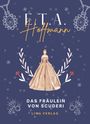 E. T. A. Hoffmann: E.T.A. Hoffmann: Das Fräulein von Scuderi. Vollständige Neuausgabe, Buch