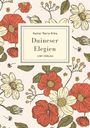 Rainer Maria Rilke: Rainer Maria Rilke: Duineser Elegien. Vollständige Neuausgabe, Buch
