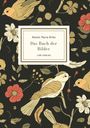 Rainer Maria Rilke: Rainer Maria Rilke: Das Buch der Bilder. Vollständige Neuausgabe, Buch