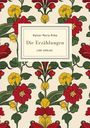 Rainer Maria Rilke: Rainer Maria Rilke: Die Erzählungen. Vollständige Neuausgabe, Buch