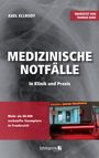 Axel Ellrodt: Medizinische Notfälle in Klinik und Praxis, Buch