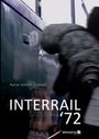 Rainer Schmitz-Rudolph: Interrail '72, Buch