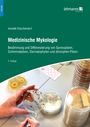 Annette Rüschendorf: Medizinische Mykologie, Buch
