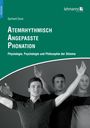 Gerhard Doss: Atemrhythmisch Angepasste Phonation, Buch