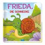 : Trötsch Kinderbuch Frieda, die Schnecke, Buch