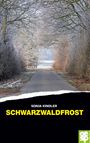 Sonja Kindler: Schwarzwaldfrost, Buch