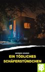 Werner Kehrer: Ein tödliches Schäferstündchen, Buch