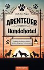 Linda Ann Pieper: Abenteuer Hundehotel, Buch