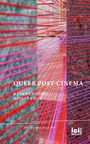Astrid Deuber-Mankowsky: Queer Post-Cinema, Buch