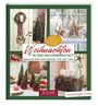 Bramhoff Julia: Weihnachten in der NaturWERKSTATT, Buch