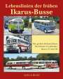 Riedel Andreas: Lebenslinien der frühen Ikarus-Busse, Buch