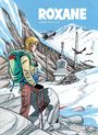 ROXANE, darunter ANDRÉ TAYMANS. Eine Person mit Rucksack blickt auf ein Gebirge mit Schnee und einem Stupa.
