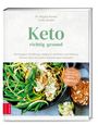 Brigitte Karner: Keto - richtig gesund, Buch