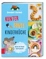 Annabel Karmel: Kunterbunte Kinderküche, Buch