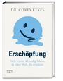 Corey Keyes: Erschöpfung, Buch