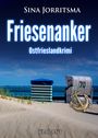 Sina Jorritsma: Friesenanker. Ostfrieslandkrimi, Buch