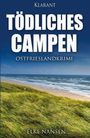 Elke Nansen: Tödliches Campen. Ostfrieslandkrimi, Buch