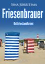 Sina Jorritsma: Friesenbrauer. Ostfrieslandkrimi, Buch