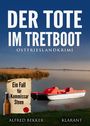 Alfred Bekker: Der Tote im Tretboot. Ostfrieslandkrimi, Buch