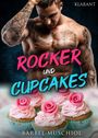 Bärbel Muschiol: Rocker und Cupcakes. Rockerroman, Buch